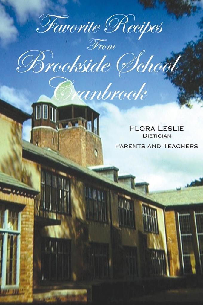 Favorite Recipes from Brookside School Cranbrook