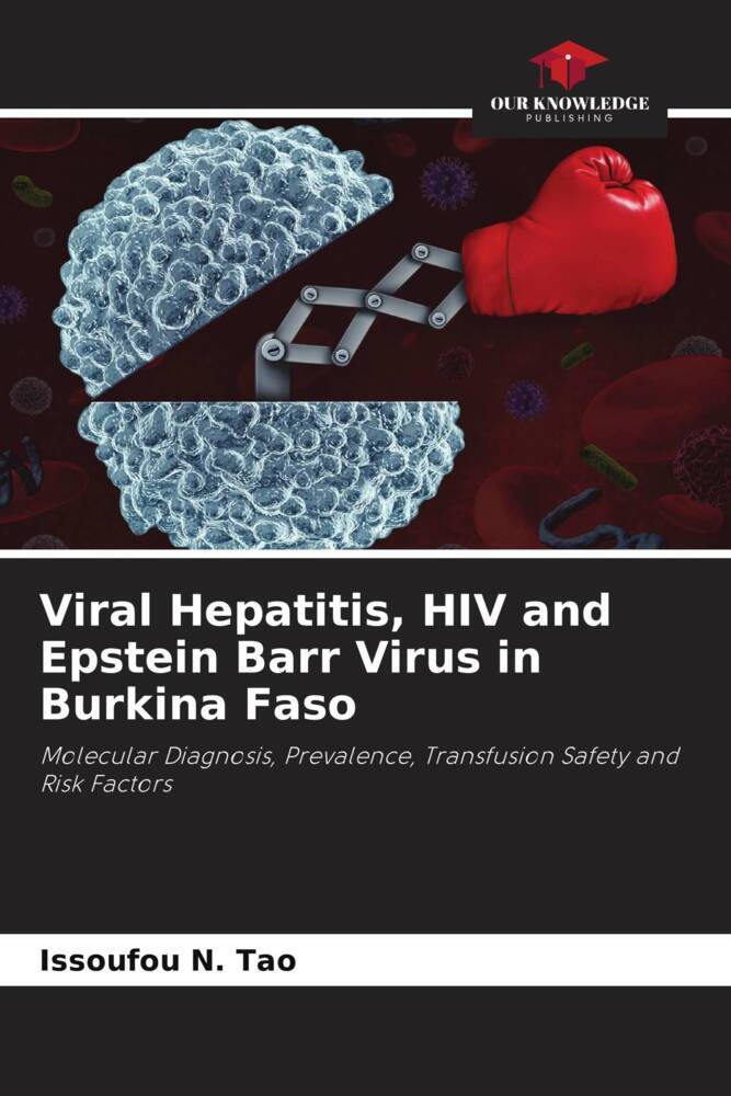 Viral Hepatitis HIV and Epstein Barr Virus in Burkina Faso