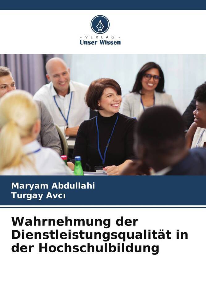 Wahrnehmung der Dienstleistungsqualität in der Hochschulbildung