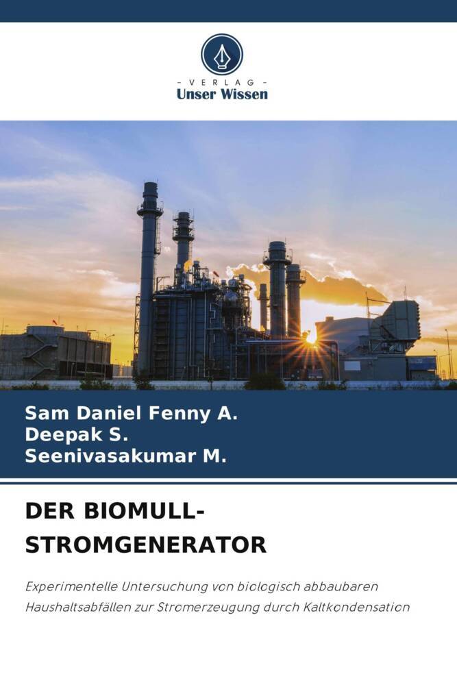 DER BIOMULL-STROMGENERATOR