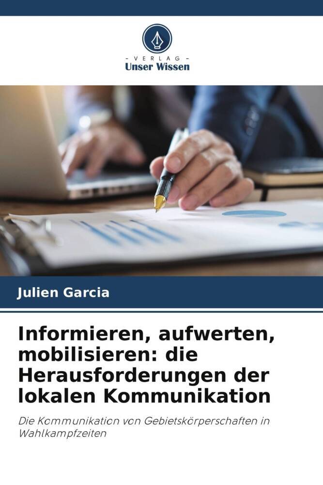 Informieren aufwerten mobilisieren: die Herausforderungen der lokalen Kommunikation