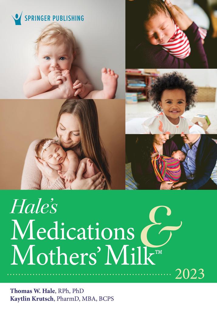 Hale‘s Medications & Mothers‘ Milk 2023