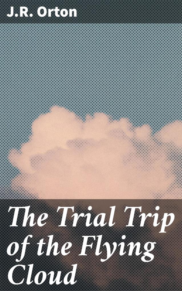 The Trial Trip of the Flying Cloud