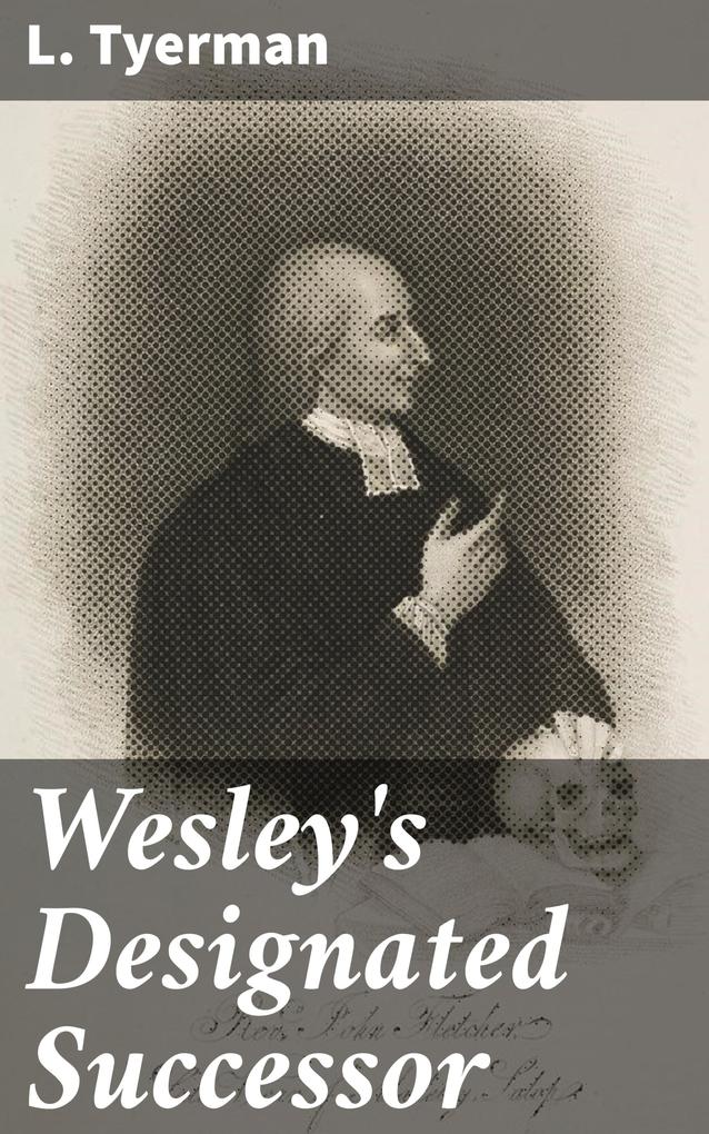 Wesley‘s ated Successor