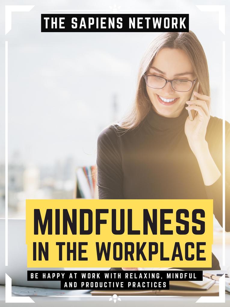 Mindfulness In The Workplace