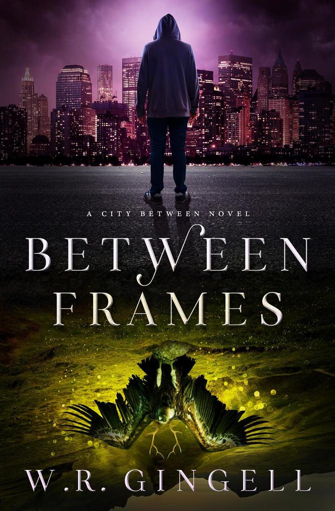 Between Frames (The City Between #4)