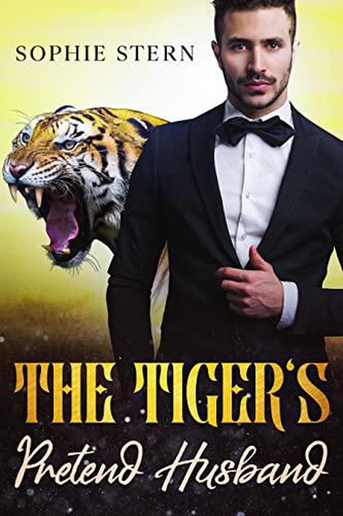 The Tiger‘s Pretend Husband (Shifters of Rawr County #5)