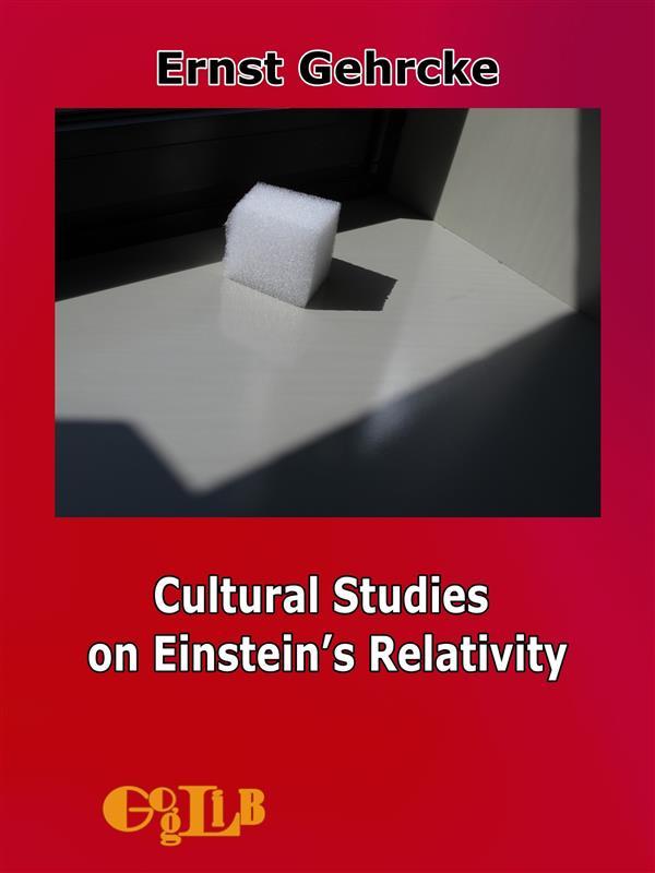 Cultural Studies on Einstein‘s Relativity