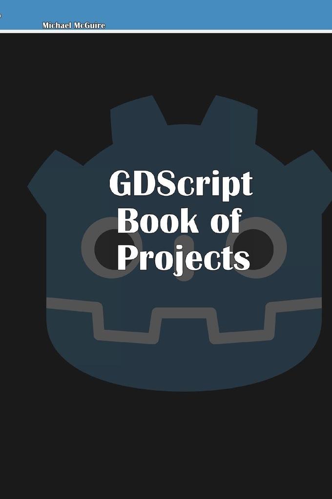 GDScript Book of Projects