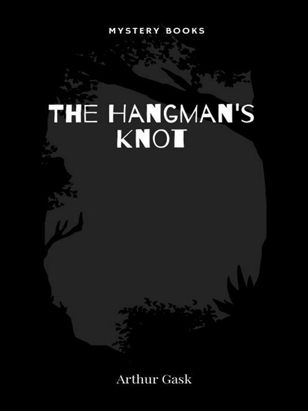 The Hangman‘s Knot