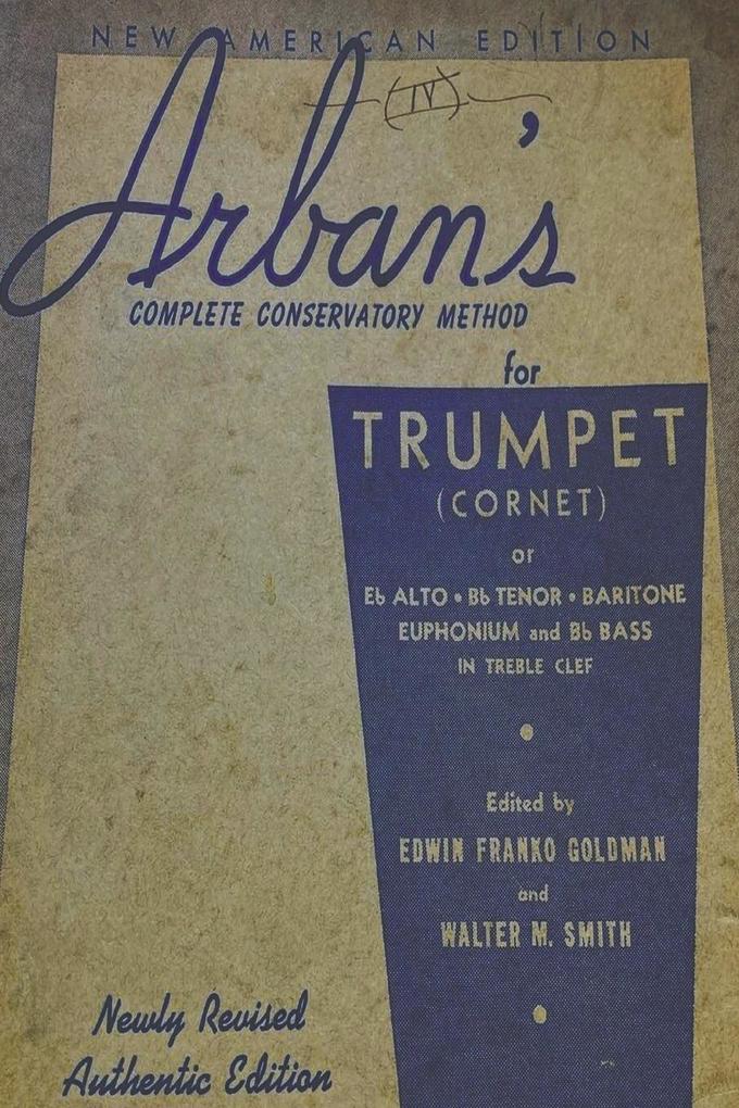 Arban‘s Complete Conservatory Method for Trumpet