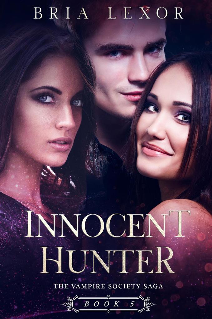 Innocent Hunter (The Vampire Society Saga #5)