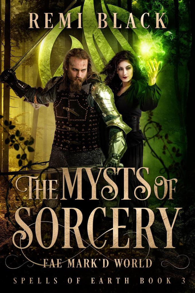 The Mysts of Sorcery (Spells of Earth)