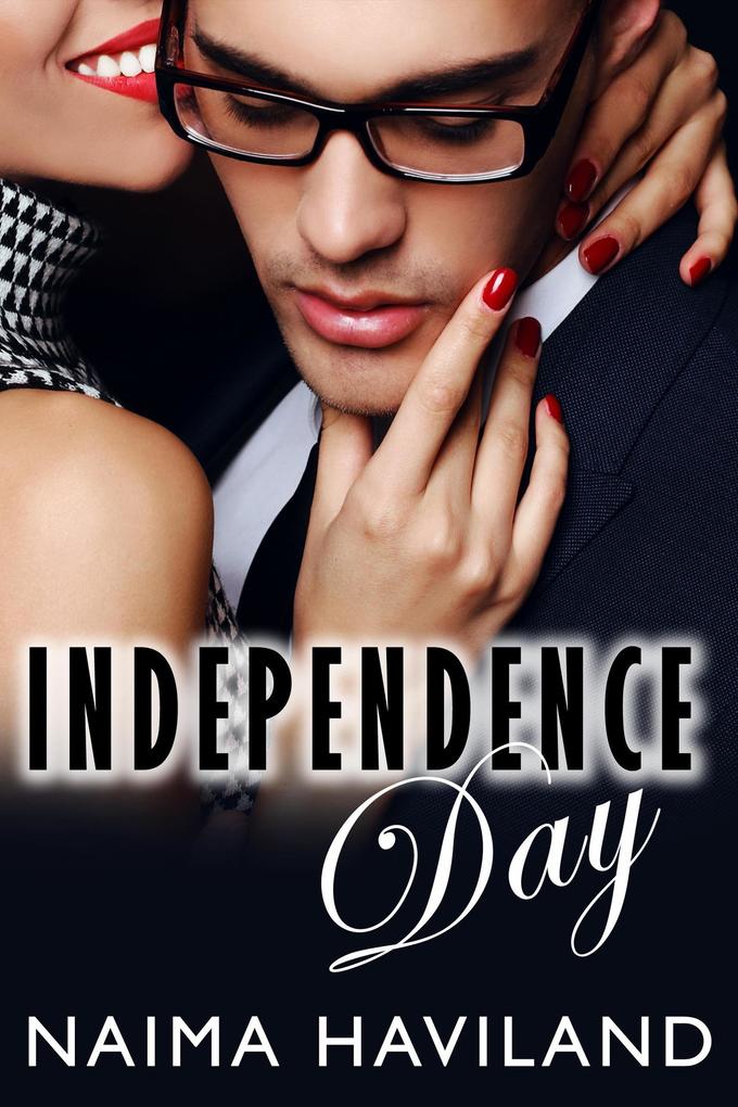 Independence Day (A Fourth of July Romance)