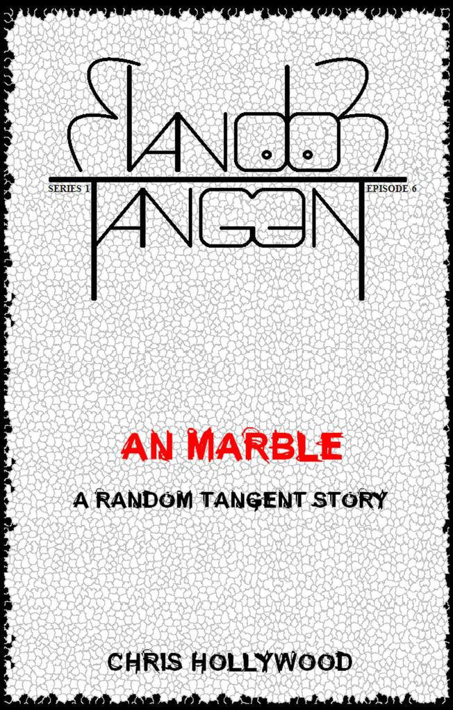 An Marble (Random Tangent #6)