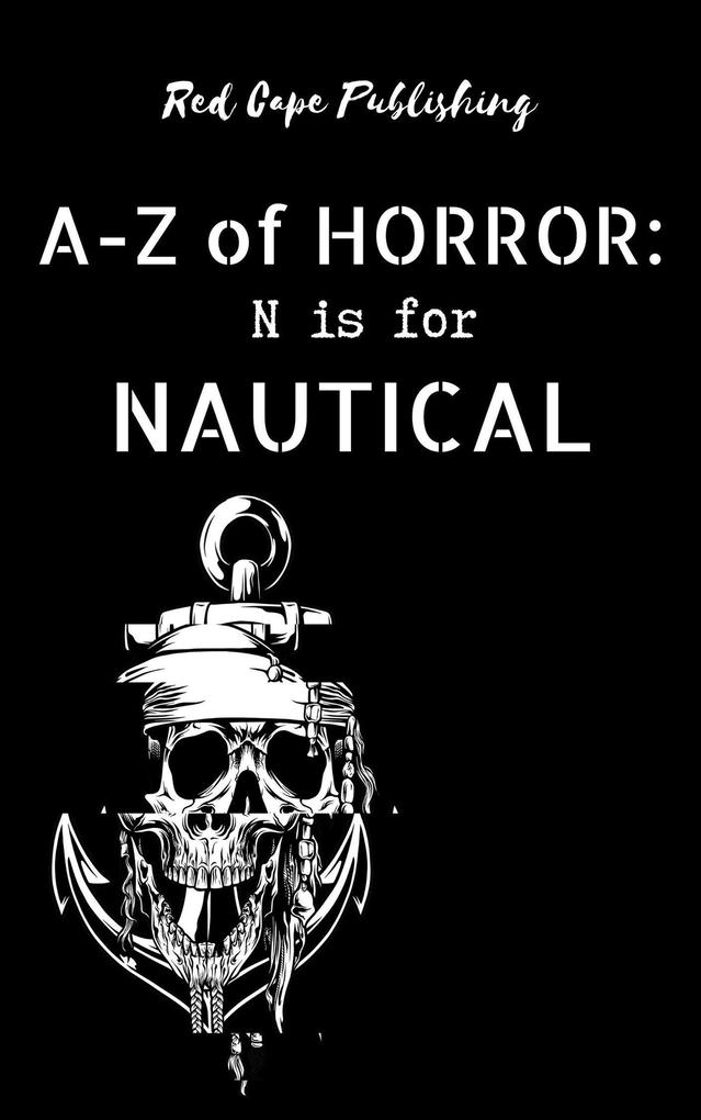 N is for Nautical (A-Z of Horror #14)