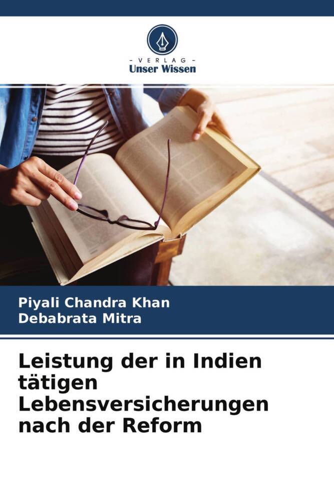 Leistung der in Indien tätigen Lebensversicherungen nach der Reform