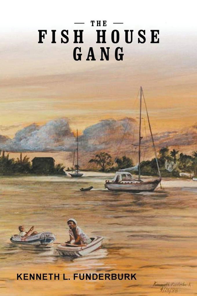 The Fish House Gang