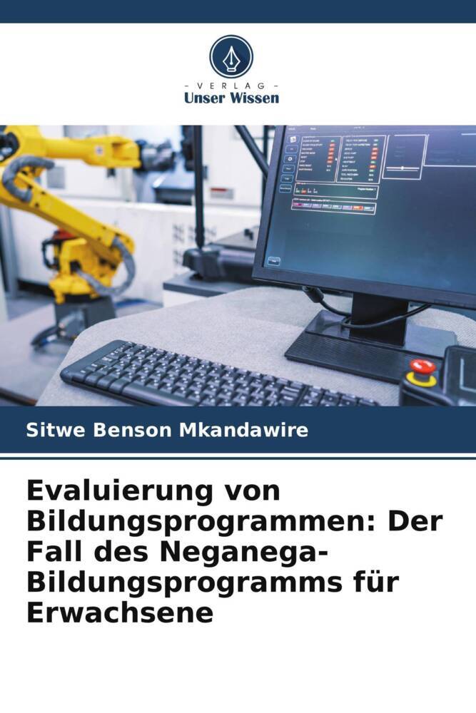 Evaluierung von Bildungsprogrammen: Der Fall des Neganega-Bildungsprogramms für Erwachsene