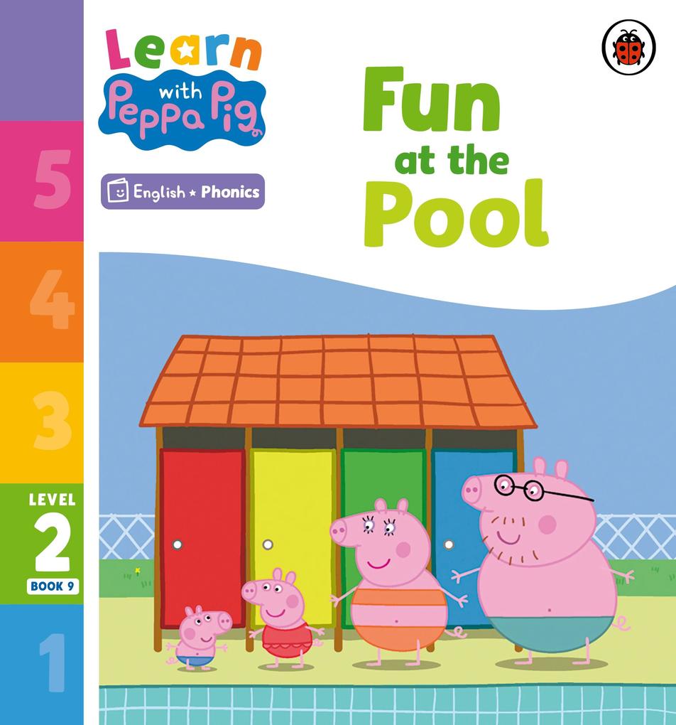 Learn with Peppa Phonics Level 2 Book 9 - Fun at the Pool (Phonics Reader)