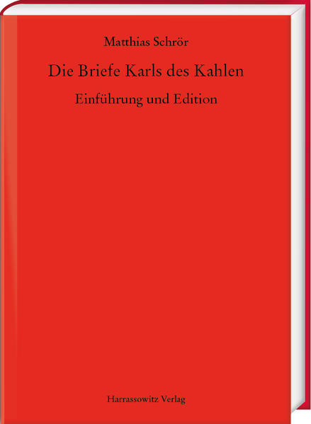 Die Briefe Karls des Kahlen - Matthias Schrör