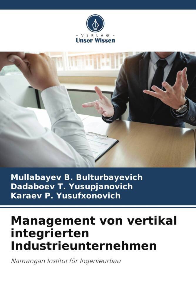 Management von vertikal integrierten Industrieunternehmen