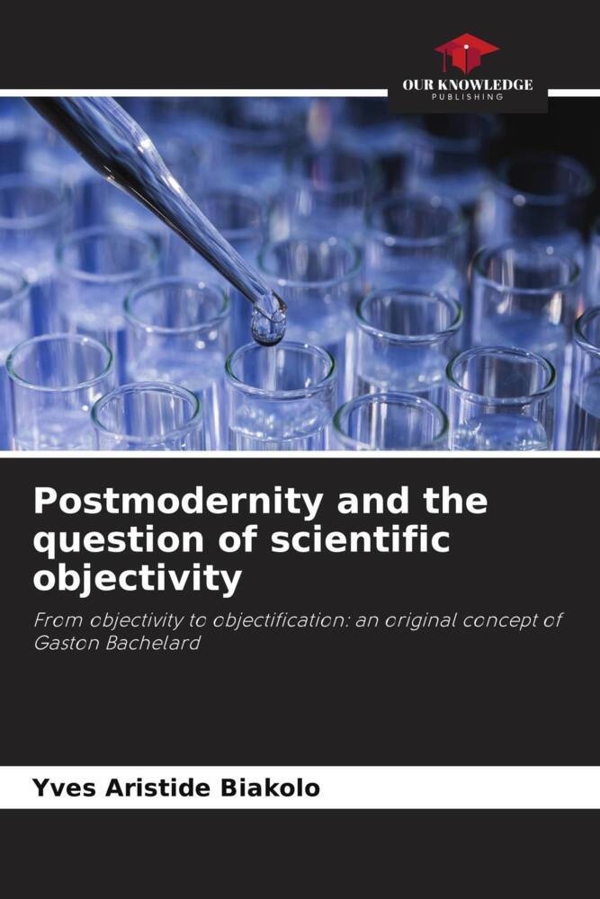 Postmodernity and the question of scientific objectivity