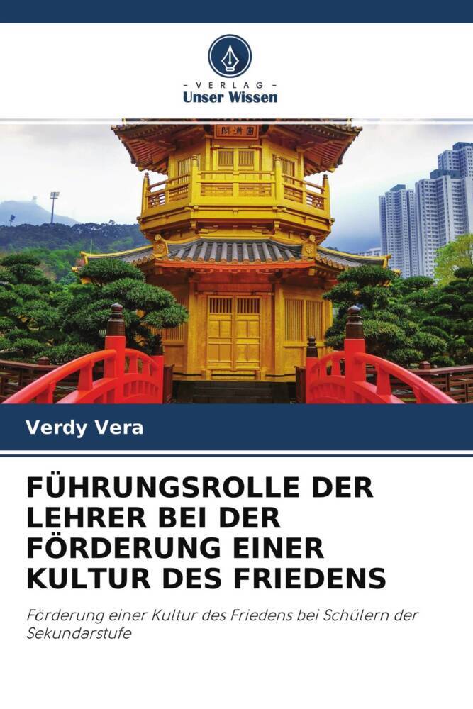 FÜHRUNGSROLLE DER LEHRER BEI DER FÖRDERUNG EINER KULTUR DES FRIEDENS