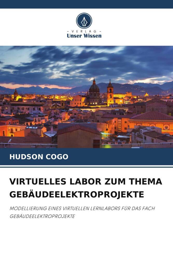 VIRTUELLES LABOR ZUM THEMA GEBÄUDEELEKTROPROJEKTE