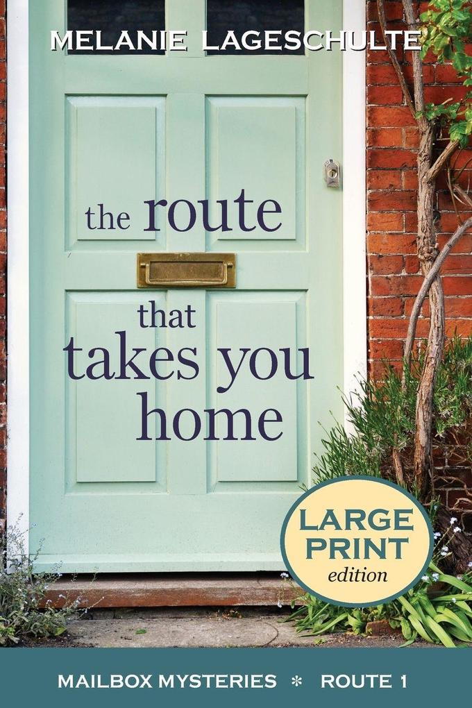The Route That Takes You Home