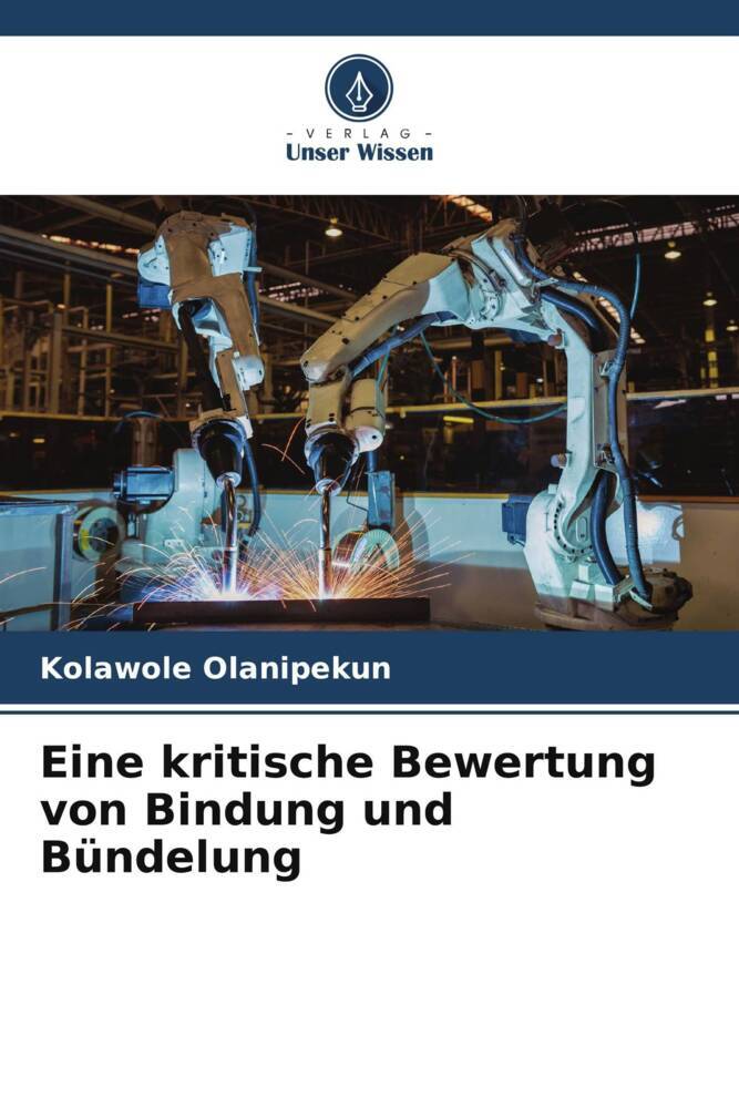 Eine kritische Bewertung von Bindung und Bündelung