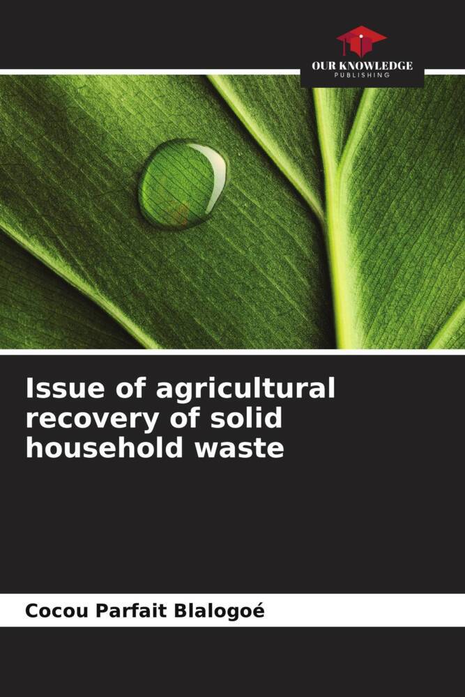 Issue of agricultural recovery of solid household waste