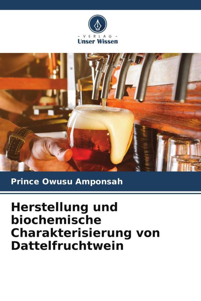 Herstellung und biochemische Charakterisierung von Dattelfruchtwein