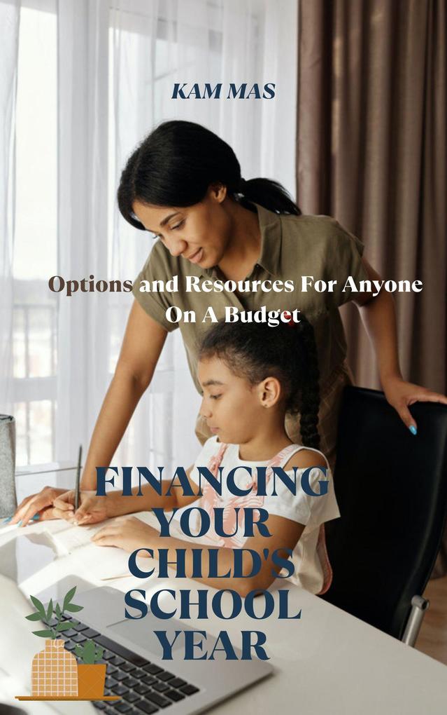 Financing Your Child‘s School Year
