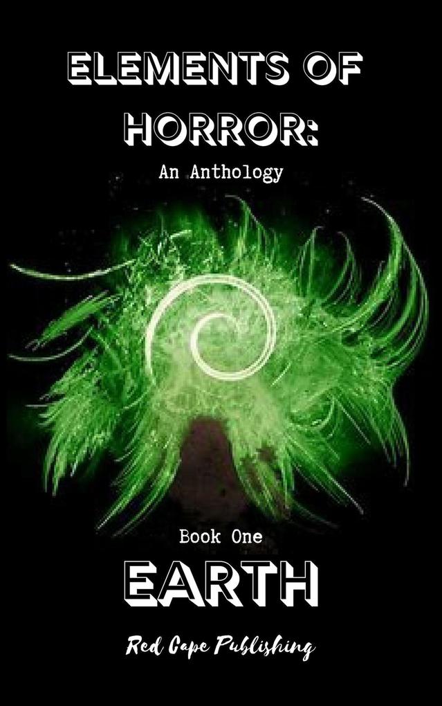 Earth (Elements of Horror #1)