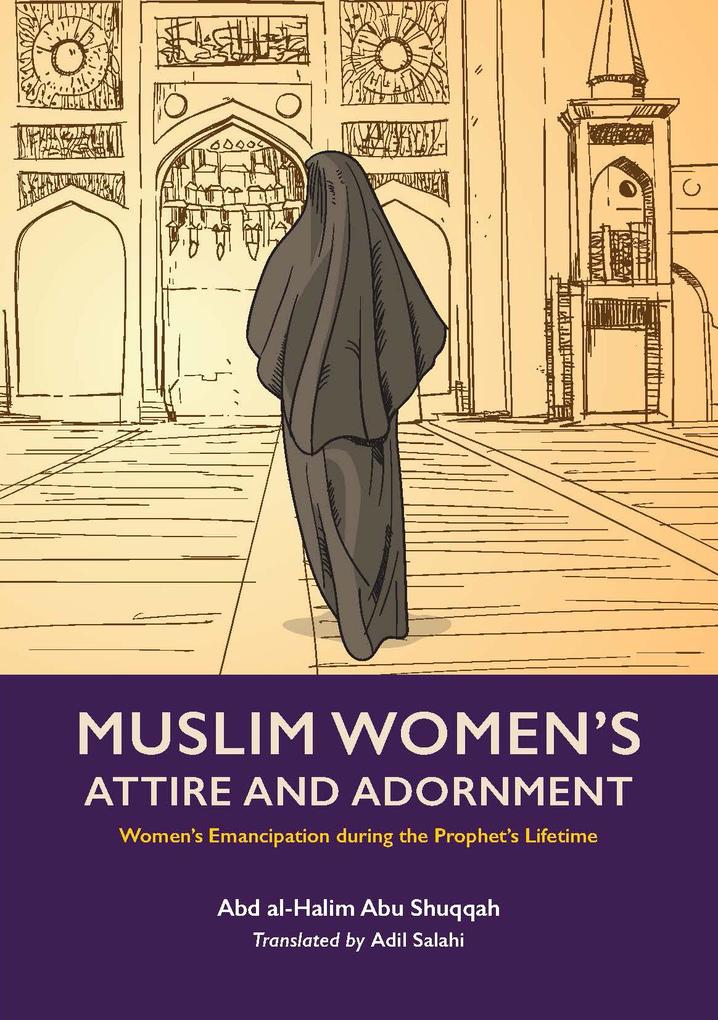 Muslim Women‘s Attire and Adornment