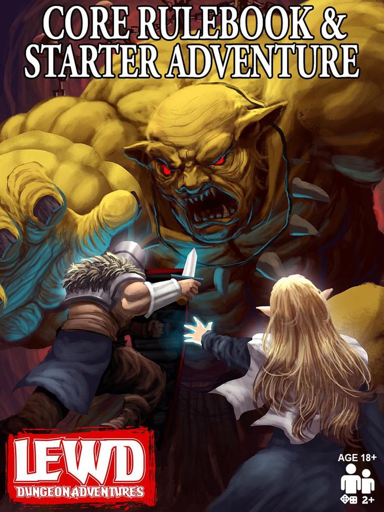 Lewd Dungeon Adventures Core Rulebook & Starter Adventure: An Adult Role-Playing Game for Couples