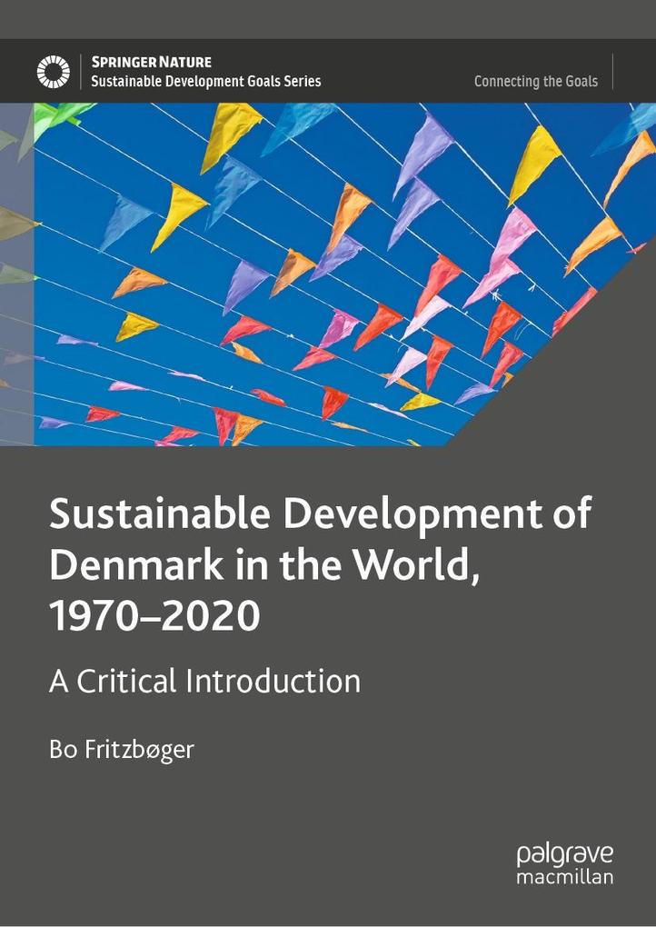 Sustainable Development of Denmark in the World 1970-2020