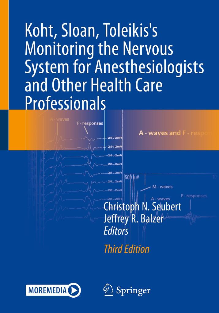 Koht Sloan Toleikis's Monitoring the Nervous System for Anesthesiologists and Other Health Care Professionals