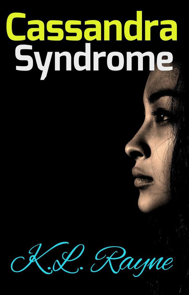 Cassandra Syndrome (Clouds of Rayne #38)