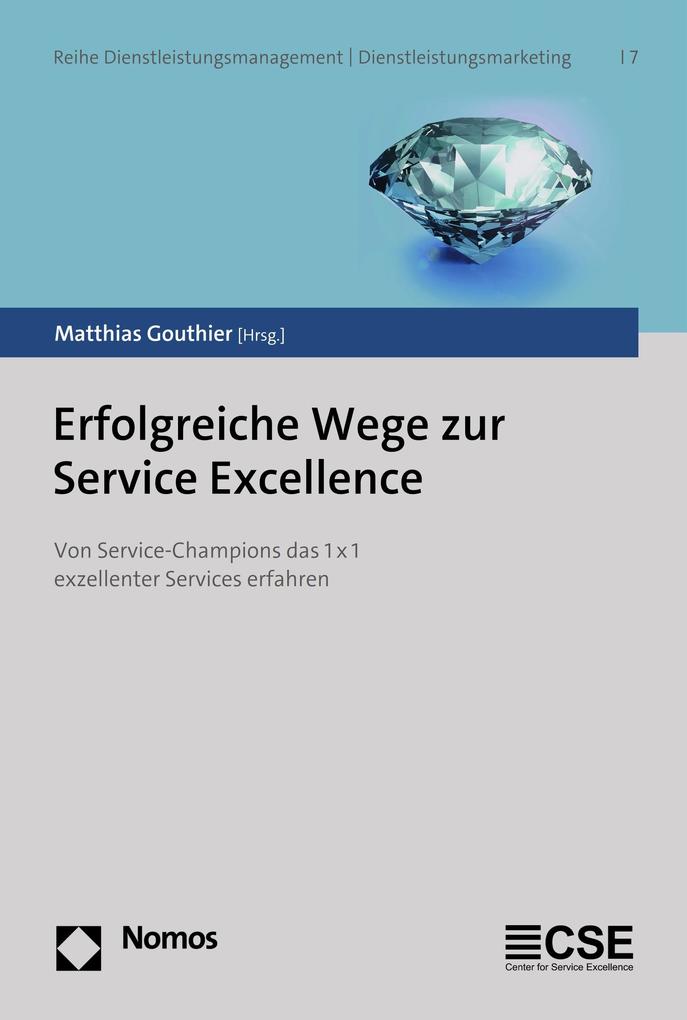 Erfolgreiche Wege zur Service Excellence