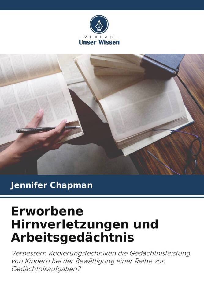 Erworbene Hirnverletzungen und Arbeitsgedächtnis