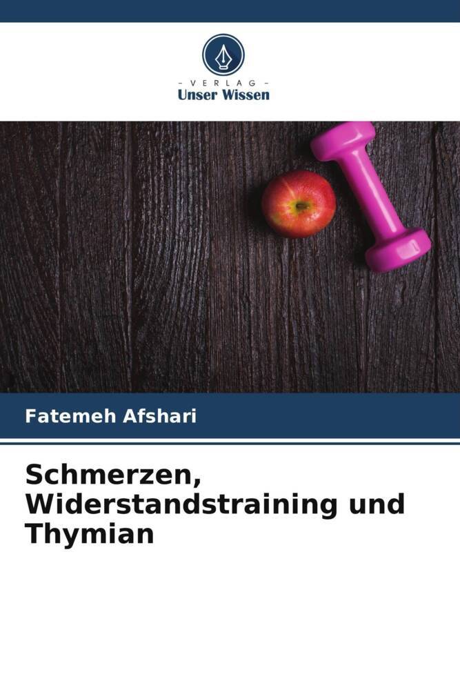 Schmerzen Widerstandstraining und Thymian