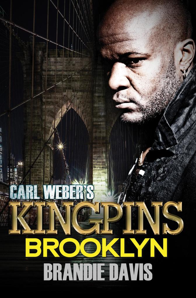 Carl Weber‘s Kingpins: Brooklyn