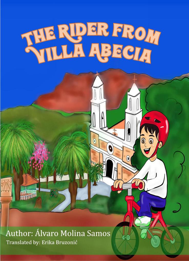 The raider from Villa Abecia