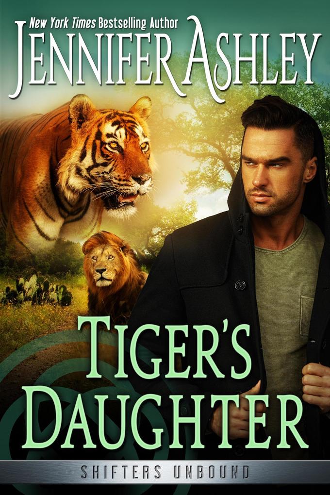 Tiger‘s Daughter (Shifters Unbound #14)