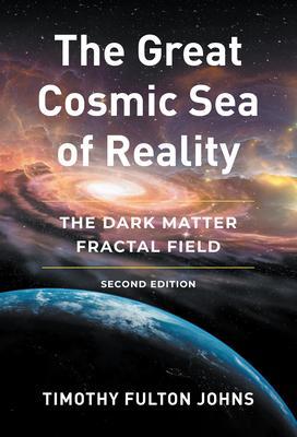 The Great Cosmic Sea of Reality