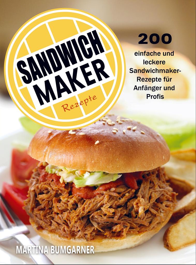 Sandwichmaker Rezepte