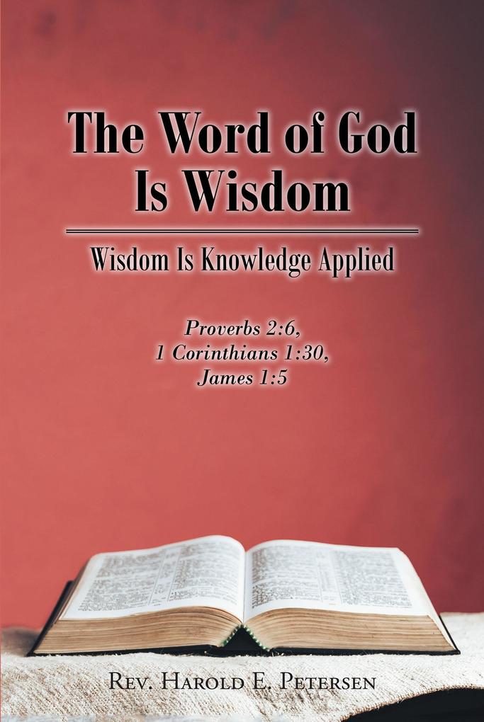 The Word of God Is Wisdom