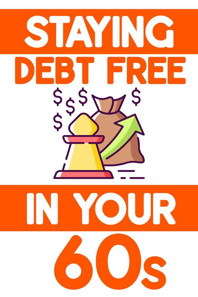 Staying Debt-Free in Your 60s: Avoid Making Emotional-Based Decisions (MFI Series1 #191)